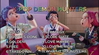 [Playlist] 2 Hours Non-Stop ✨  K-POP Demon Hunters OST