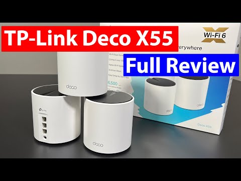 TP-Link AX3000 Deco Mesh X55 Review: Seamless Wi-Fi For Homes And Offices