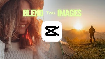 CapCut PC Tutorial: How to Blend Two Images for Thumbnails and Presentations
