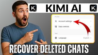 How to Recover Deleted Chats on Kimi Ai (2026)