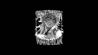 shadxwbxrn - warrior (super slowed) Resimi