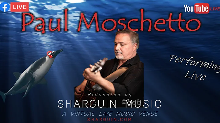 Paul Moschetto: presented by Sharguin Music