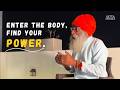 Becoming Present in Your Body - The Key to Unlocking Life's Energy