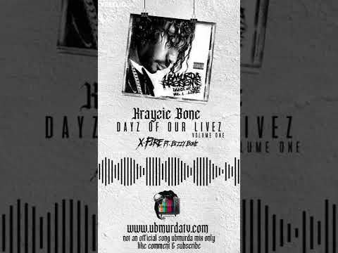 02. X-Fire Ft. Bizzy Bone
