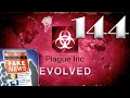 Фальшивые новости - Plague inc: EVOLVED - 144 [Официальный сценарий]