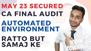 Automated Environment (2/2) | For Part 1 Read description | CA Final Audit Free Regular cum Fastrack