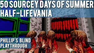 Half-Life 2: Half-LifeVania - Blind Playthrough - 50 Sourcey Days of Summer