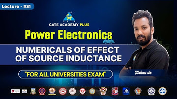 #31 Numericals of Effect of source Inductance | Power Electronic | By Vishnu Sir
