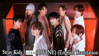 Genius English Translations - Stray Kids - 신선놀음 (DIVINE) (English Translation) Lyrics