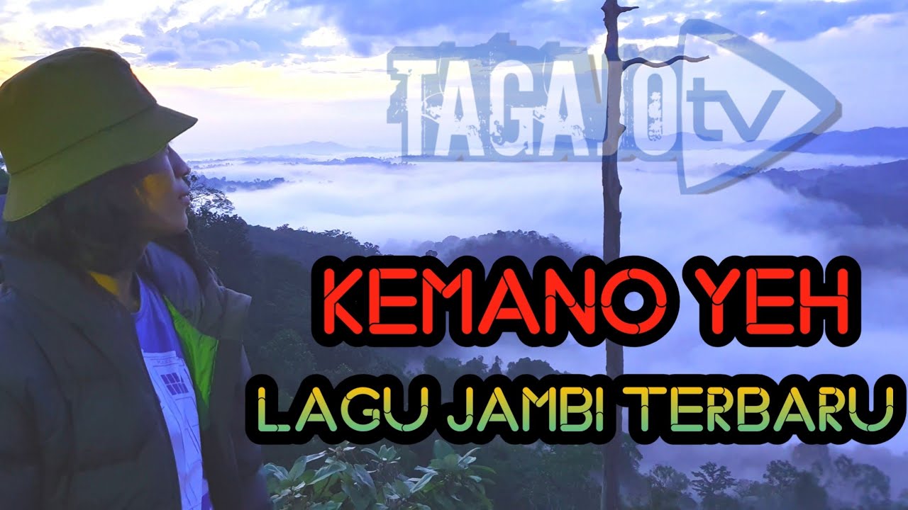 KEMANO YEH LAGU JAMBI TERBARU