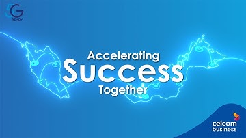 Accelerating Success Together with Celcom Business