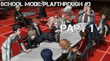 Danganronpa: Trigger Happy Havoc School mode No Commentary Playthrough 3 part 1 (PS4)