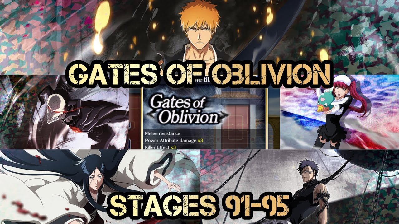 GATES OF OBLIVION SENKAIMON: STAGE 106 - 110 CLEARED! Bleach