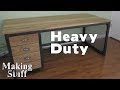 Making a Wood and Steel Industrial Desk Making a Wood and Steel Industrial Desk