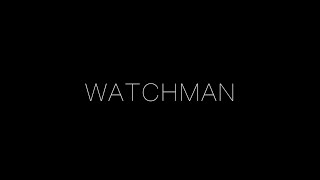 WATCHMAN oficial treiler