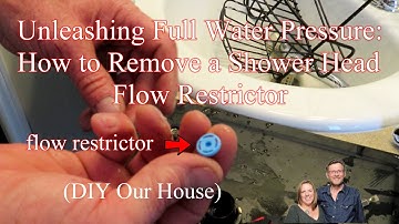 Maximizing Your Shower Experience: A Guide to Removing the Flow Restrictor