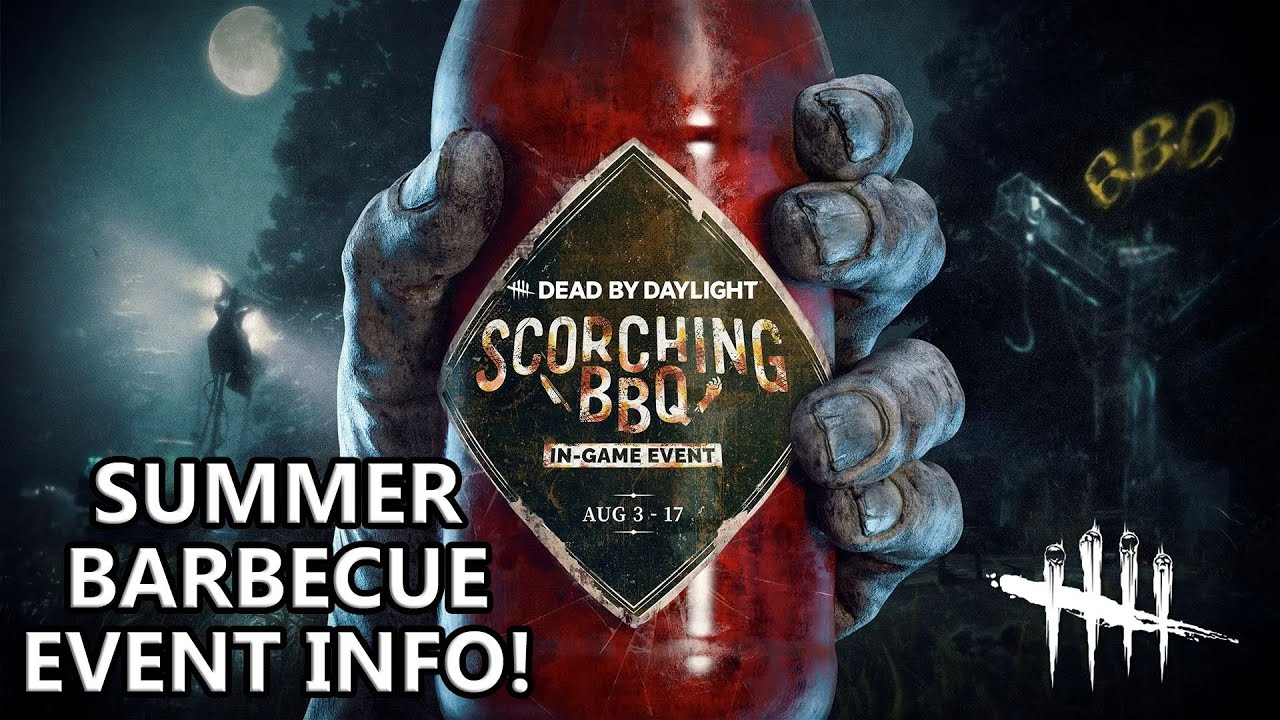 Dead By Daylight Scorching BBQ Summer Barbecue Event Information & Tips! YouTube