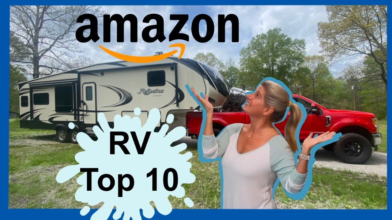 Amazon Our TOP 10 RV Must haves YouTube