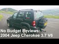 No Budget Reviews: 2004 Jeep Cherokee KJ (Liberty) 3.7 V6 Limited - Lloyd Vehicle Consulting