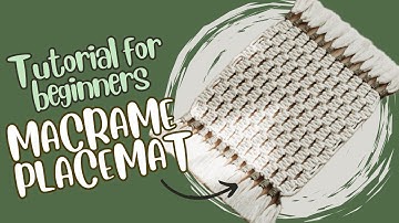 Macrame Placemat - TUTORIAL for Beginners 4K