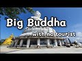 Big buddha Phuket (Amazing guide sharing project from TAT)