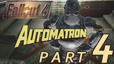 Fallout 4 Automatron DLC Part 4 – The Mechanist’s FINAL / ENDING – PC Survival Ultra Walkthrough