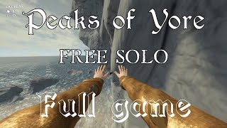 Peaks of Yore & The Great Alps Free Solo ⛰️🖐️ | Full game