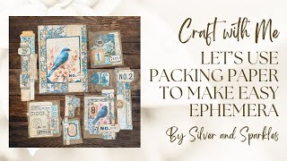 Let's use up all that Packing Paper!  Easy Junk Journal Ephemera! #junkjournal