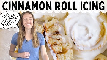 How to Make The Best Cinnamon Roll Icing (No Cream Cheese!!)| Homemade Cinnamon Roll Icing