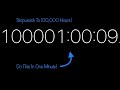 How To Make Your Stopwatch Reach 100,000 Hours In 1 Minute