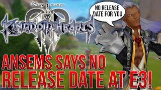 Ansem Says No Kingdom Hearts 3 Release Date At E3