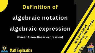 what is the definition of algebraic notation and algebraic expression?|Algebra|@Math Exploration Profile