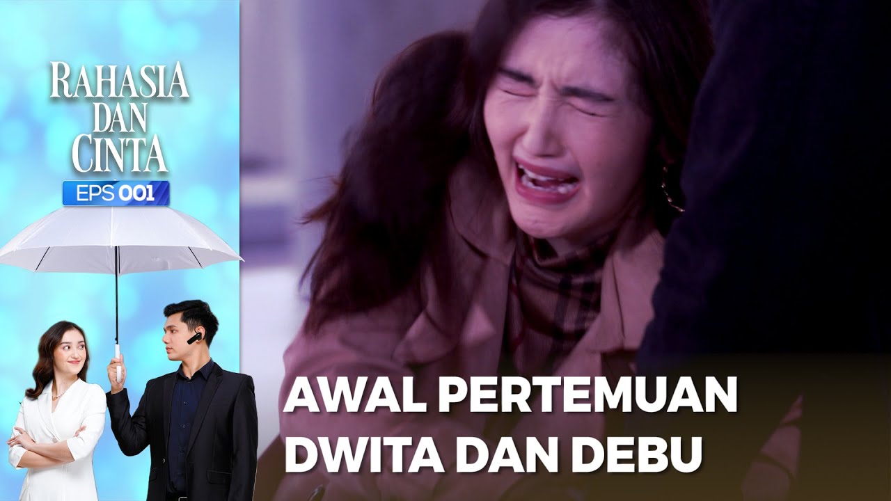 Awal Pertemuan Dwita Dan Debu Yang Mendebarkan - RAHASIA DAN CINTA Part 1/5