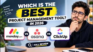 Monday.com vs Asana vs Clickup -  Best Project Management Tool in 2026 (Watch this Before you Buy!!)