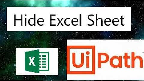 Hide Excel sheet using UiPath | Macro