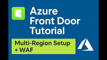 Azure Front Door Explained | Multi-Region Deployment Tutorial + Key Features