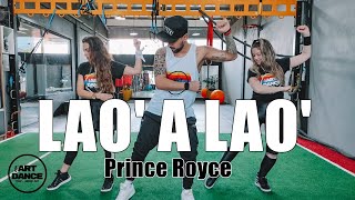 LAO' A LAO' - Prince Royce- Zumba - Bachata l Coreografia l Cia Art Dance