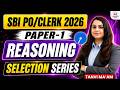 SBI PO/Clerk 2026 🔥 Reasoning Paper 1 | Selection Series by Tanvi Ma’am #reasoning