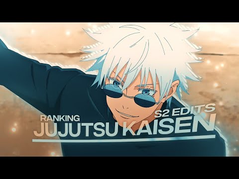 TOP 10 JUJUTSU KAISEN S2 EDITS