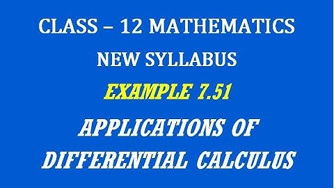 TN 12th Maths / Applications of Differential Calculus  / Example 7.51