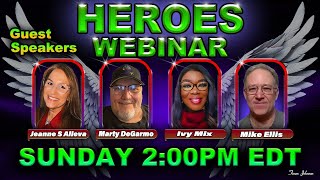 HEROES - WITH SPECIAL GUEST 2:00 PM EDT