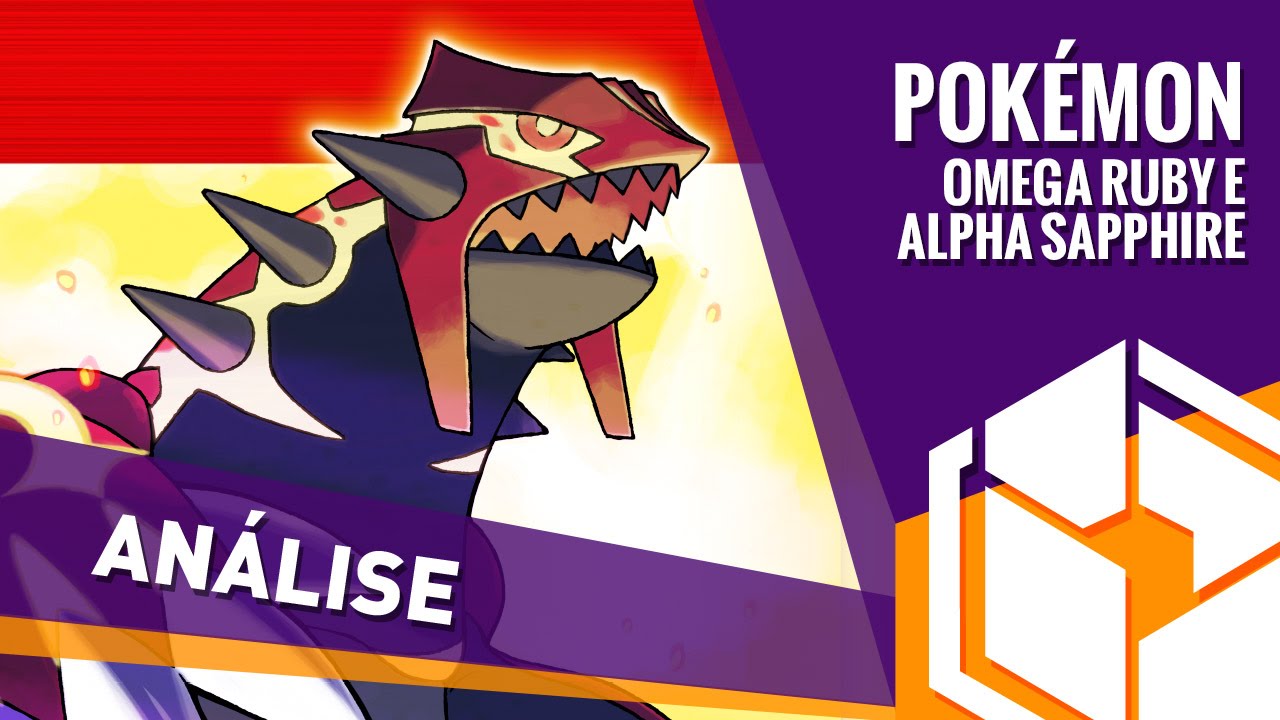 Análise: Pokémon Omega Ruby e Alpha Saphire