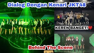 Behind The Scene Dialog Dengan Kenari JKT48