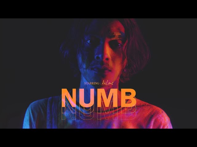 KILMS - Numb (Official Music Video) class=