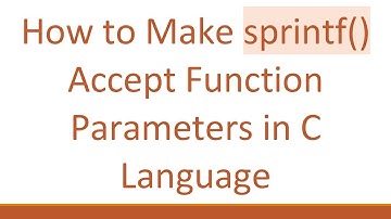How to Make sprintf() Accept Function Parameters in C Language