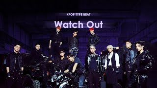 [FREE] THE BOYZ Type Beat WATCH OUT  |  K-pop/Dance/Hip-hop Instrumental