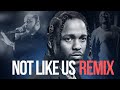 KENDRICK LAMAR - NOT LIKE US (ROCKWIDIT REMIX)