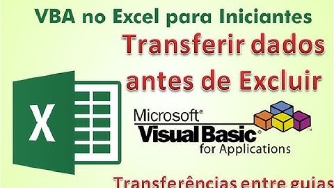 Transferir registros para outra guia antes de excluir no EXCEL COM VBA
