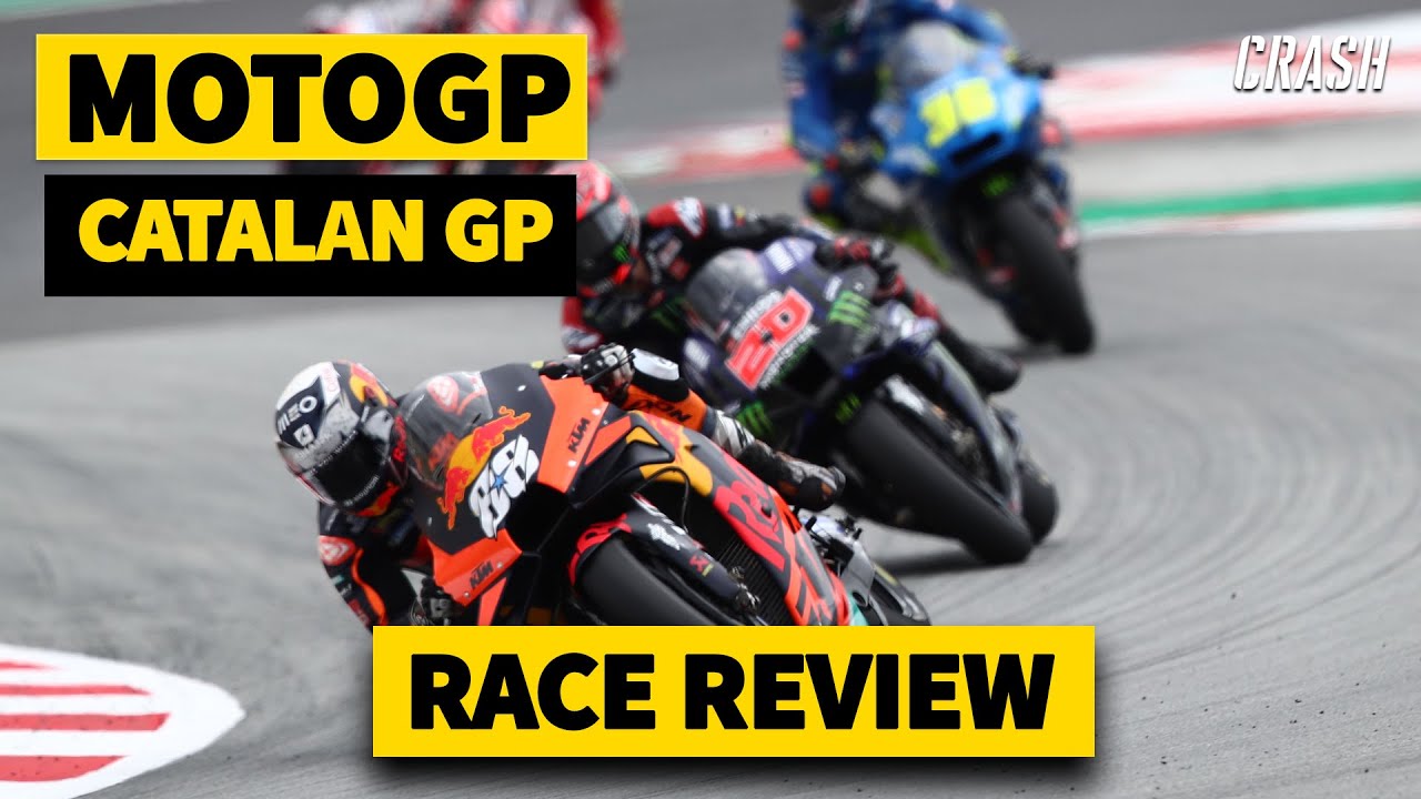 MotoGP Catalunya 2021 Race Review Catalan GP 2021