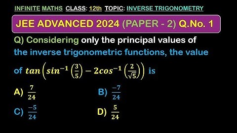 JEE Advanced 2024 maths solutions | Paper 2 | Q. No. 1 | #jee #jeeadvanced2024 #inversetrigonometry
